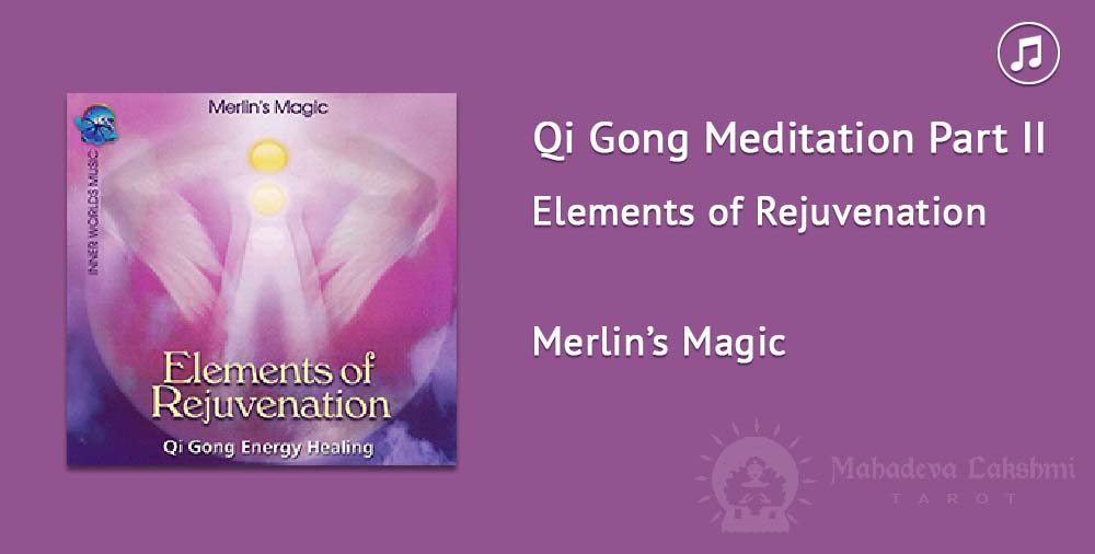 Música: Qi Gong Meditation | Mahadeva Lakshmi